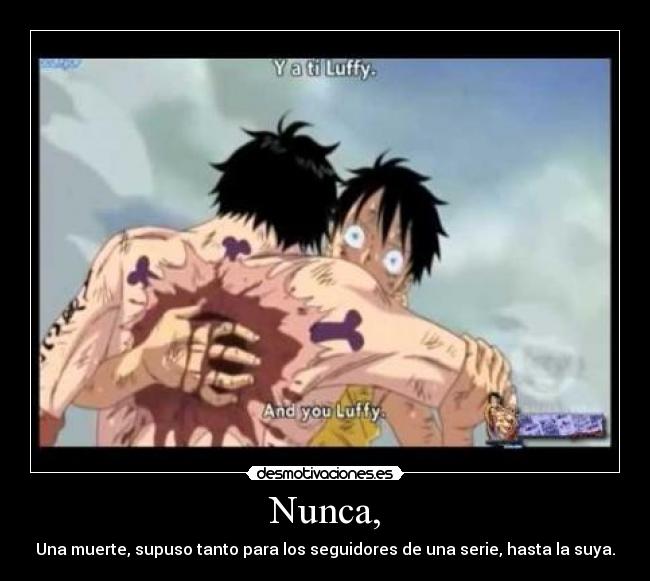 Nunca, -