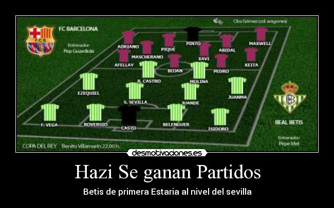 Hazi Se ganan Partidos - 