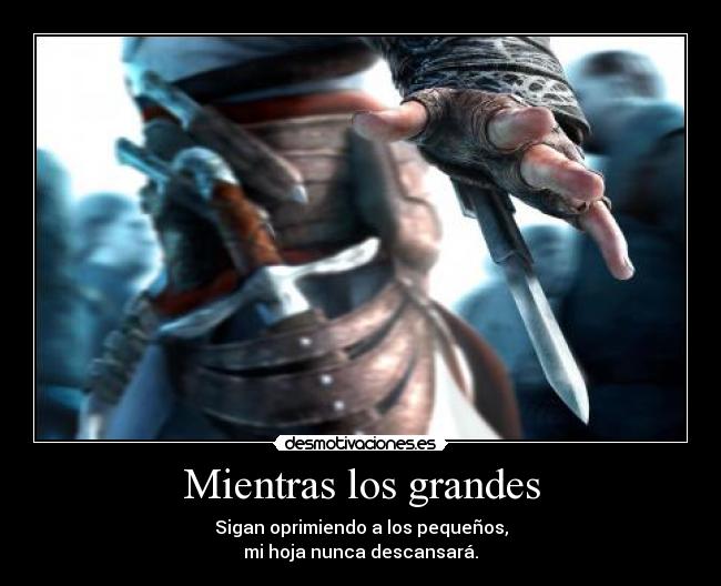 Mientras los grandes - Sigan oprimiendo a los pequeños,
mi hoja nunca descansará.