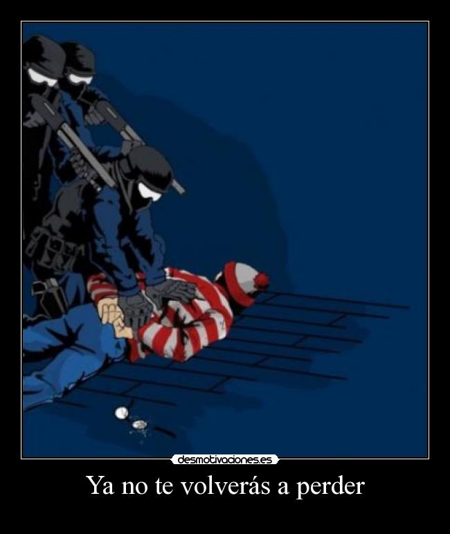 Ya no te volverás a perder - 