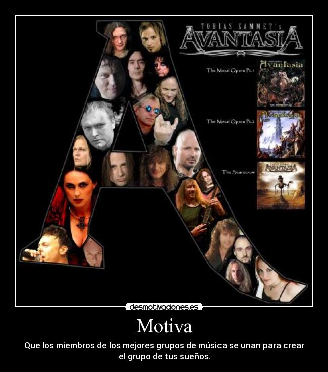 Motiva - Que los miembros de los mejores grupos de música se unan para crear
el grupo de tus sueños.