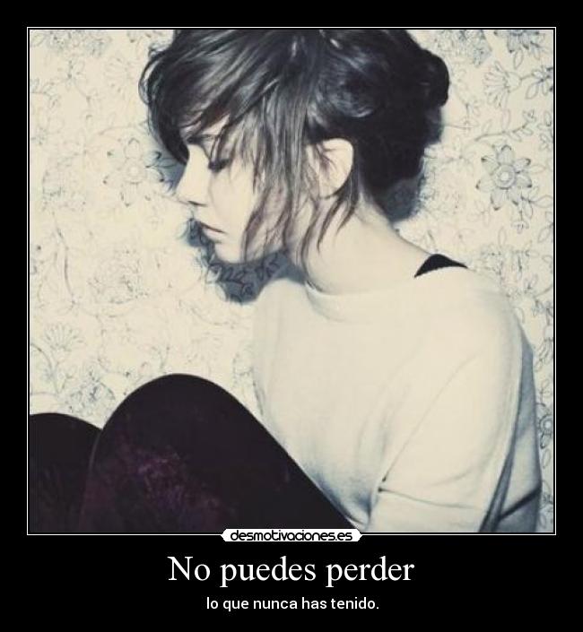 No puedes perder -