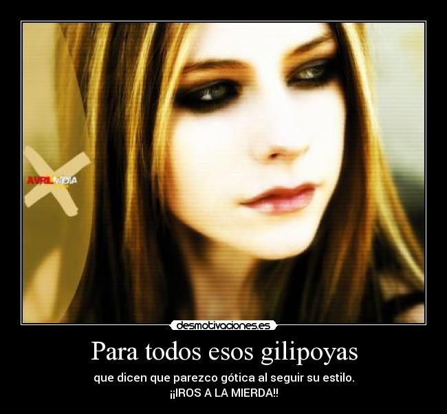 Para todos esos gilipoyas - 