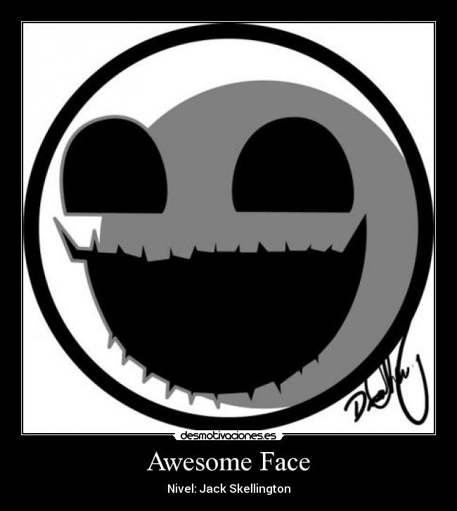 Awesome Face - Nivel: Jack Skellington