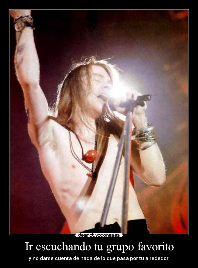 carteles escuchando grupo favorito desmotivaciones