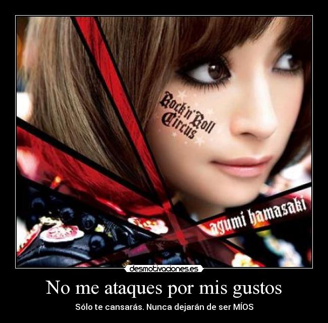 No me ataques por mis gustos - 