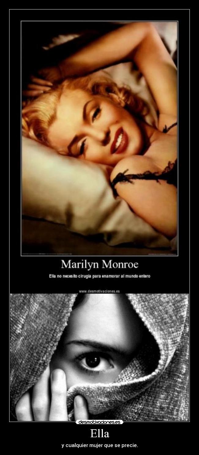 Ella - y cualquier mujer que se precie.