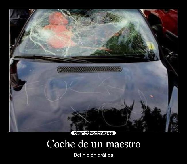 Coche de un maestro -