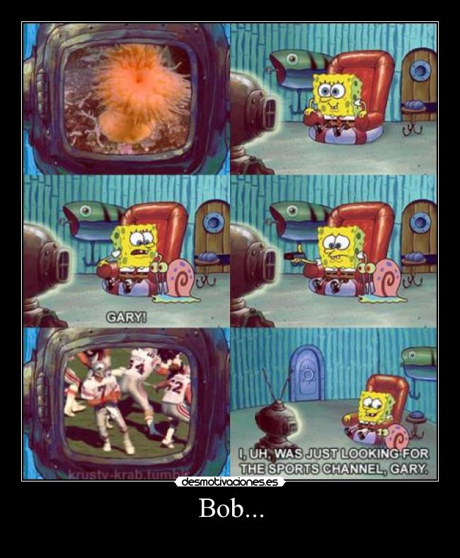 carteles bob esponja gary porno desmotivaciones