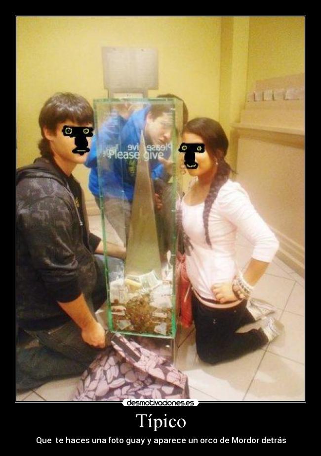 Típico - Que  te haces una foto guay y aparece un orco de Mordor detrás