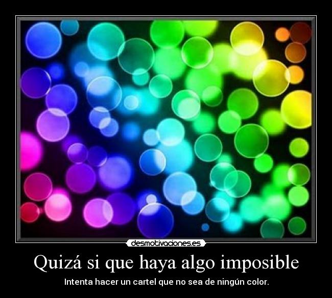 carteles imposible color desmotivaciones