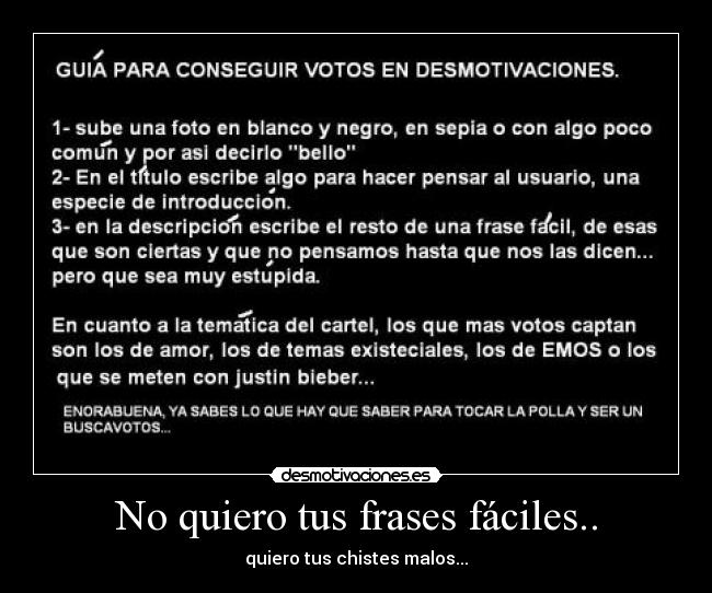 No quiero tus frases fáciles.. - 