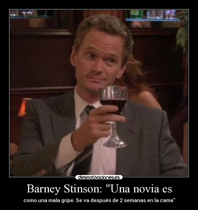 Barney Stinson: Una novia es -