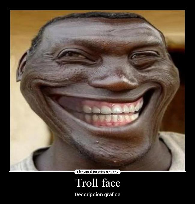 Troll face - Descripcion gráfica