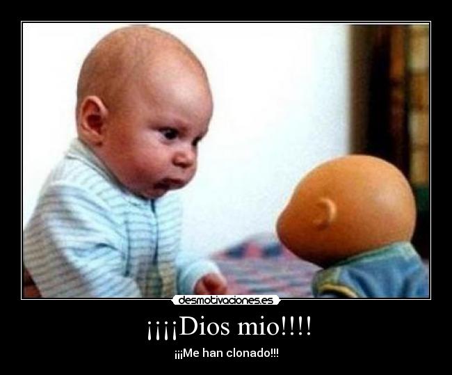 ¡¡¡¡Dios mio!!!! - 