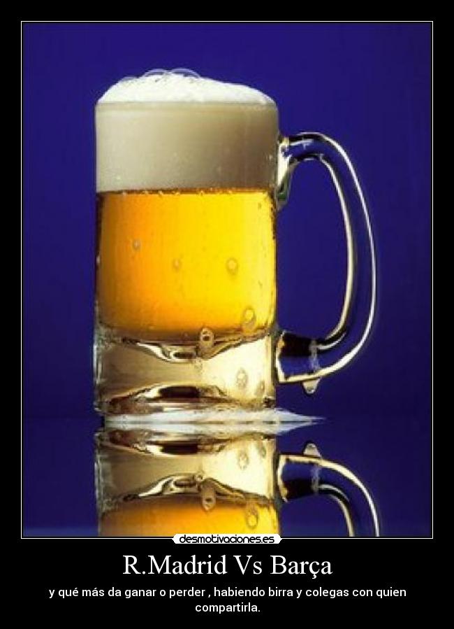 R.Madrid Vs Barça - 