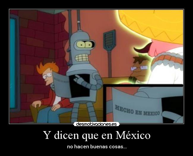 carteles mexico robot desmotivaciones