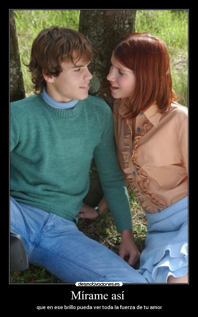 Mírame así -