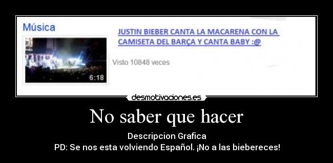 No saber que hacer -