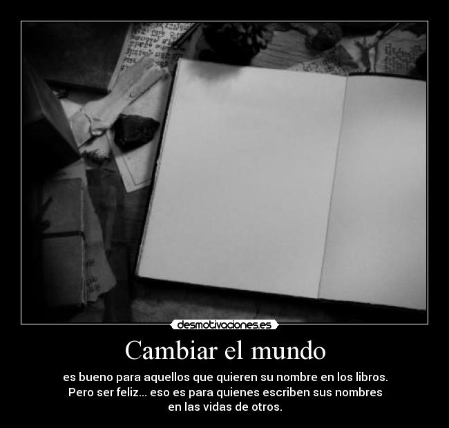 Cambiar el mundo -