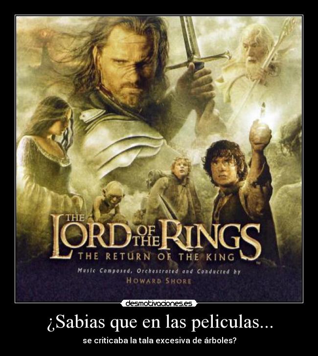 ¿Sabias que en las peliculas... - se criticaba la tala excesiva de árboles?