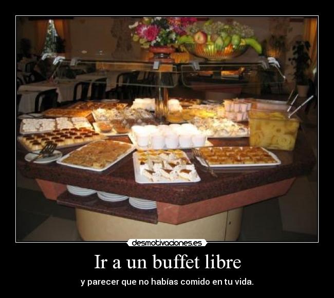 Ir a un buffet libre - 