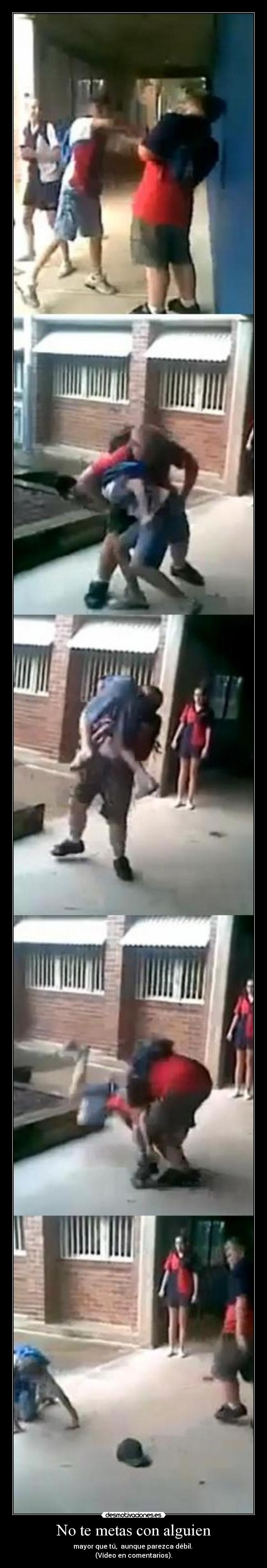 No te metas con alguien - 