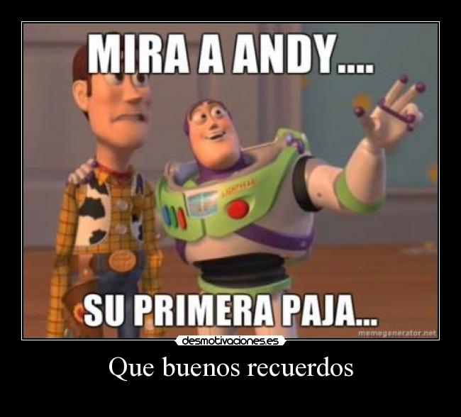 carteles recuerdos woody toys story xd fuck yeah wtf desmotivaciones