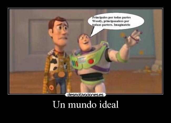 Un mundo ideal -