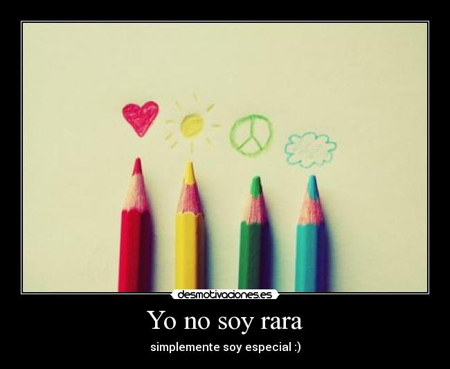 Yo no soy rara -