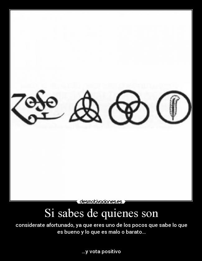 Si sabes de quienes son - considerate afortunado, ya que eres uno de los pocos que sabe lo que
es bueno y lo que es malo o barato...
...y vota positivo