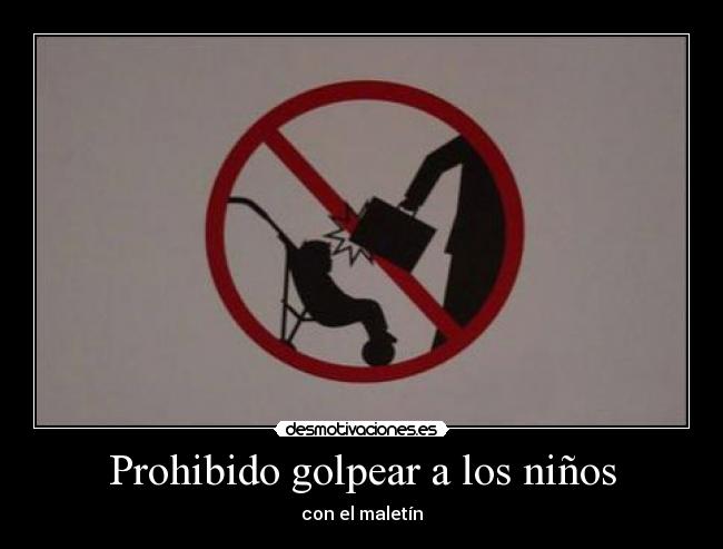 Prohibido golpear a los niños - 