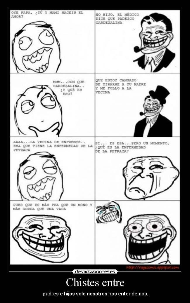 Chistes entre - padres e hijos solo nosotros nos entendemos.