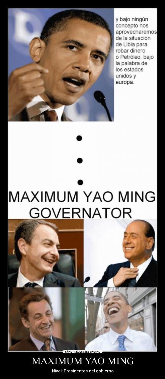 MAXIMUM YAO MING - Nivel: Presidentes del gobierno