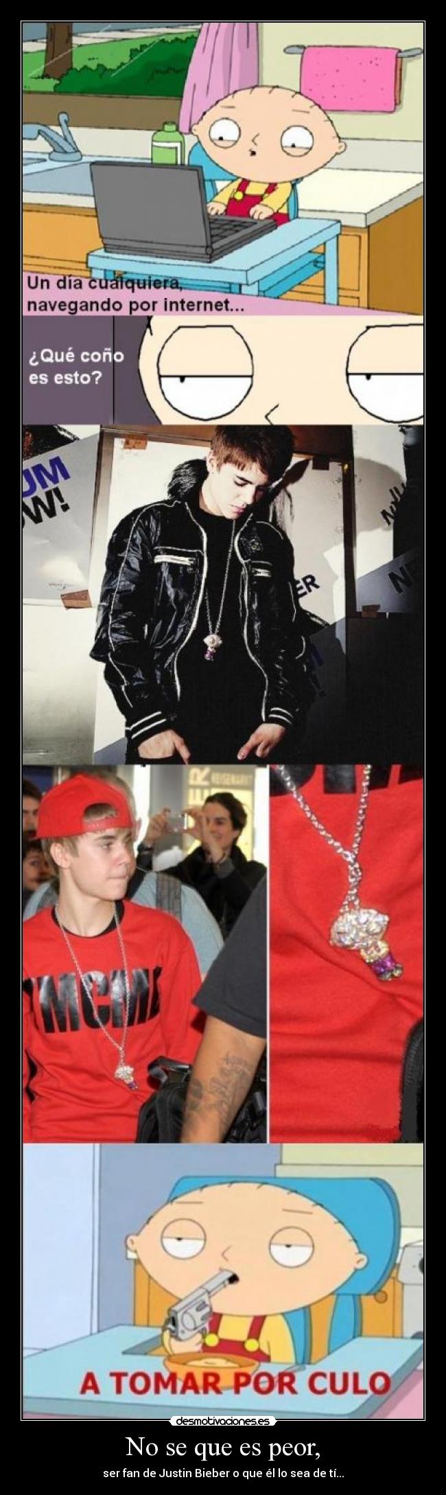 No se que es peor, -