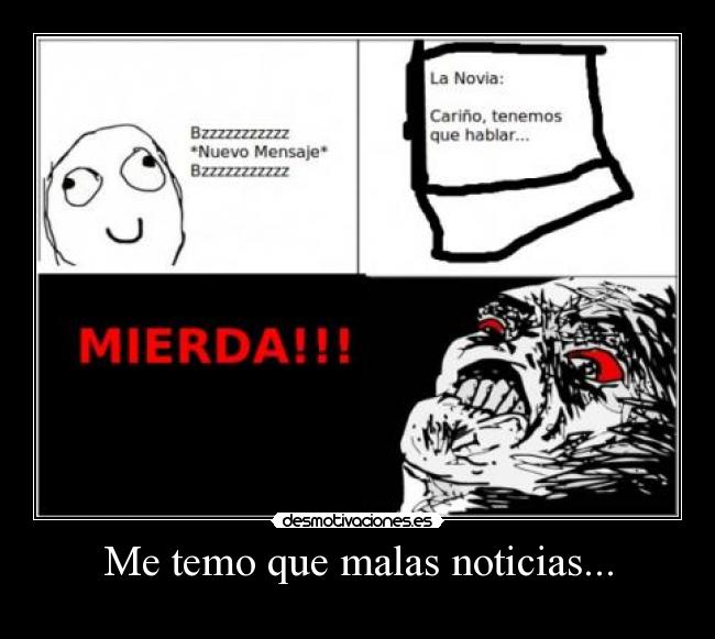 Me temo que malas noticias... - 