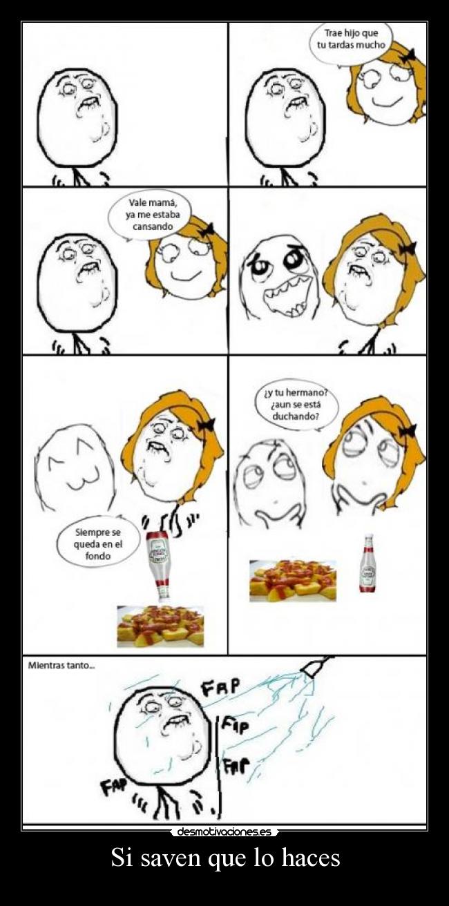 Si saven que lo haces - 