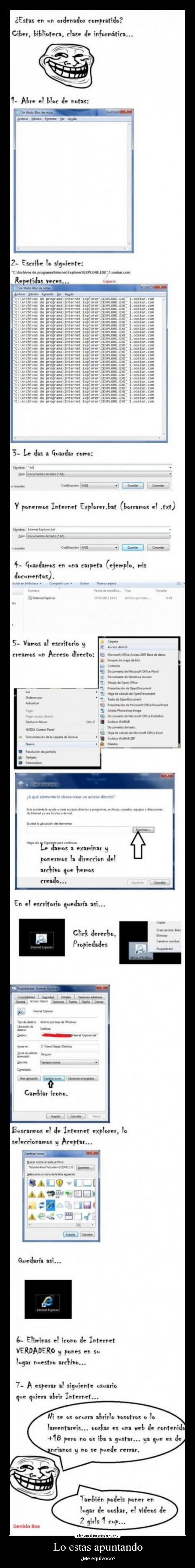 Lo estas apuntando - ¿Me equivoco?