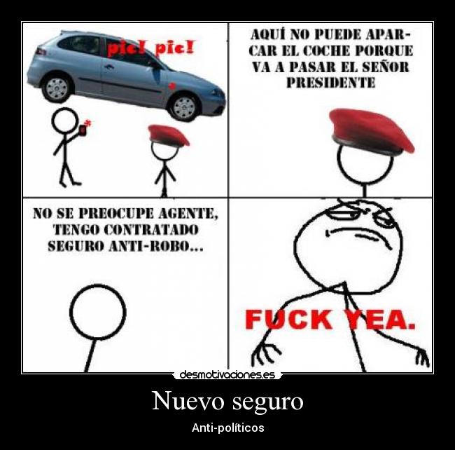 Nuevo seguro - Anti-políticos