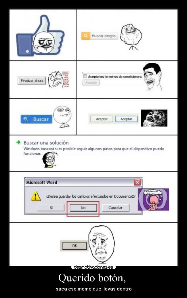 Querido botón, - saca ese meme que llevas dentro