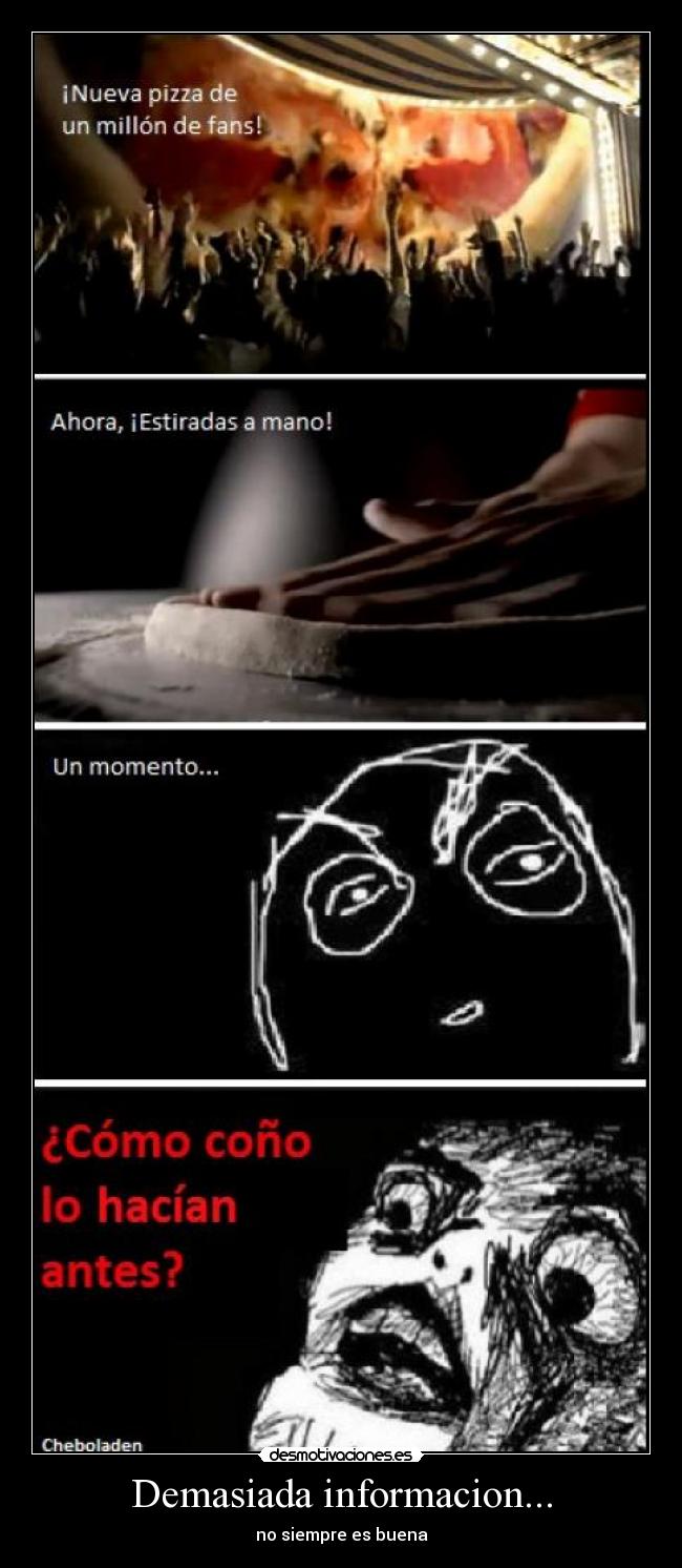 Demasiada informacion... - 