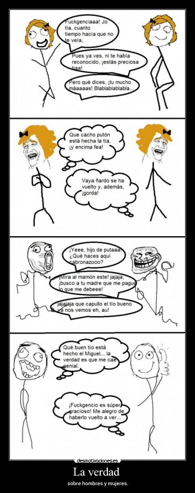 La verdad  - sobre hombres y mujeres.