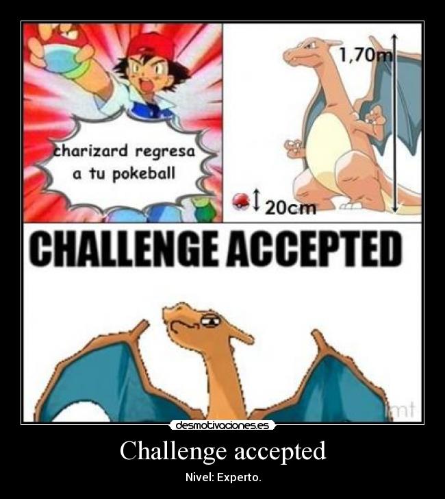 carteles challenge accepted desmotivaciones