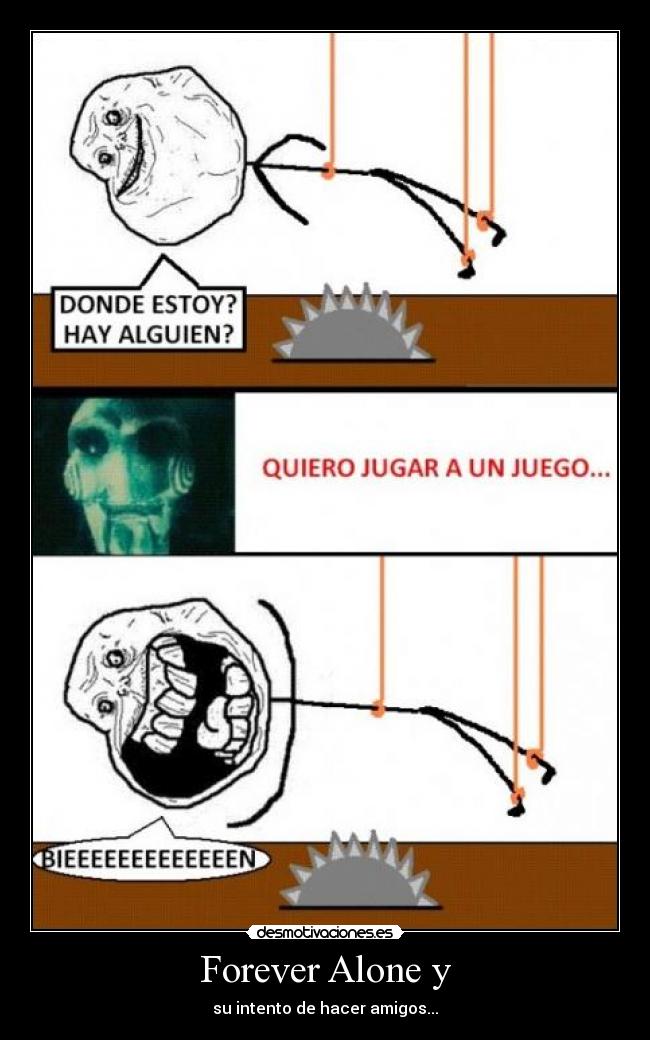 Forever Alone y -