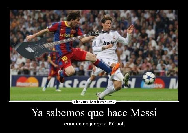 Ya sabemos que hace Messi - 