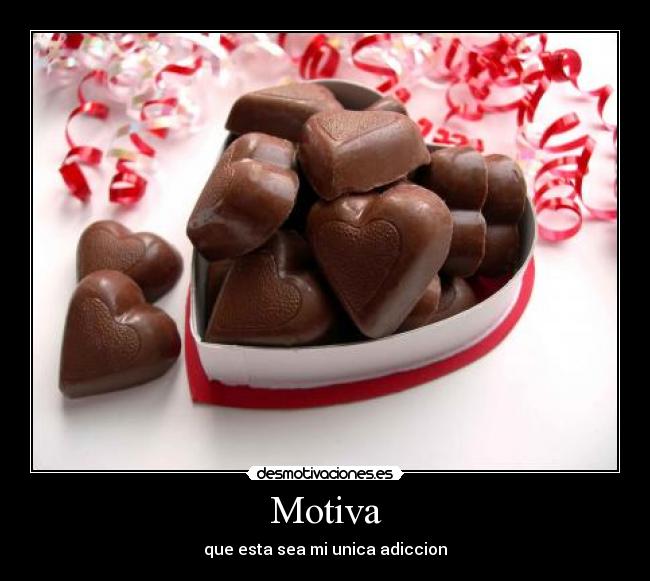 Motiva - que esta sea mi unica adiccion♥
