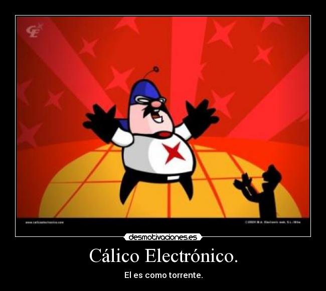 Cálico Electrónico. - 