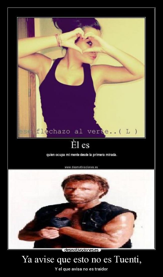 Ya avise que esto no es Tuenti, - Y el que avisa no es traidor