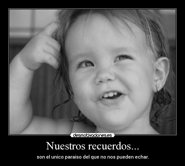 Nuestros recuerdos... -