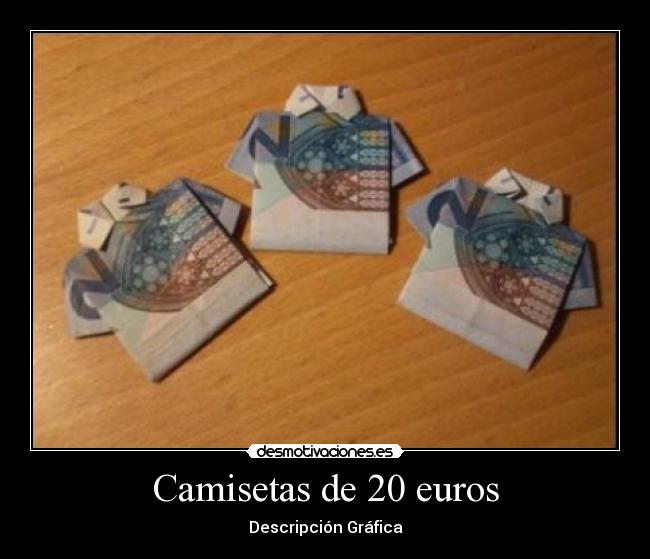 Camisetas de 20 euros -